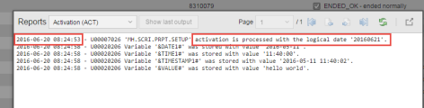 Report dialog displaying the activation details of a task explicitly indicating the logical date.